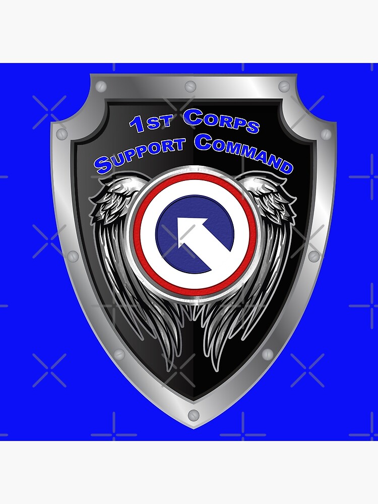 "1st Corps Support Command " Poster by SoldierAlways Redbubble