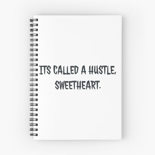 Item preview, Its called a hustle, sweetheart. designed and sold by DumbBunny777.