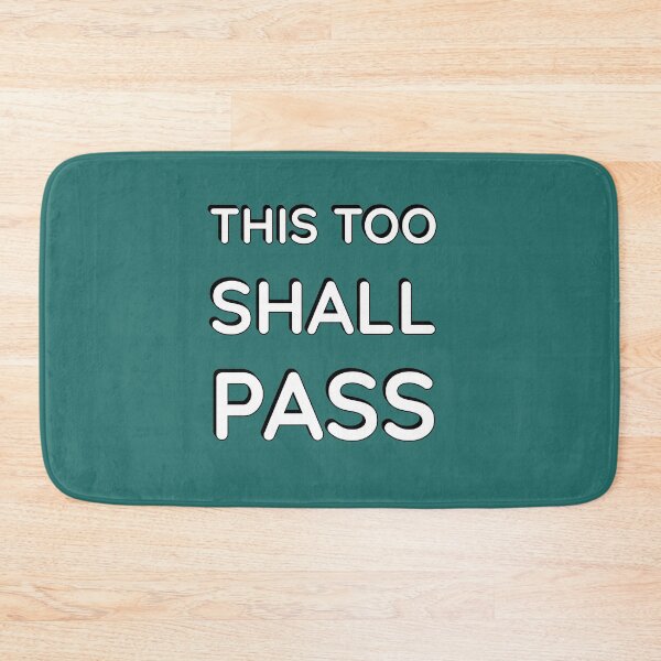 Item preview, this too shall pass designed and sold by Inspirationmotivation.