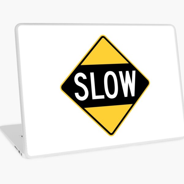 United States Sign - Slow, Old Laptop Skin