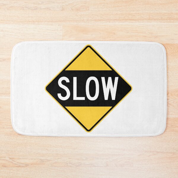 United States Sign - Slow, Old Bath Mat