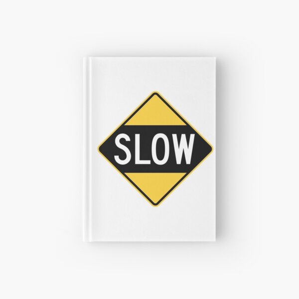 United States Sign - Slow, Old Hardcover Journal