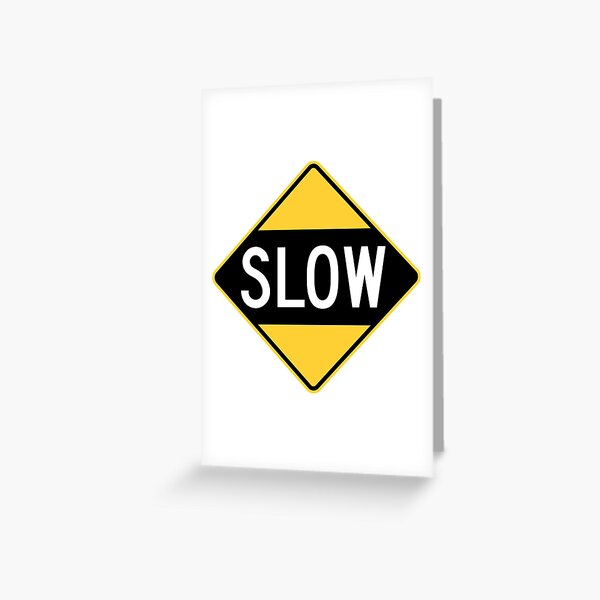 United States Sign - Slow, Old Greeting Card