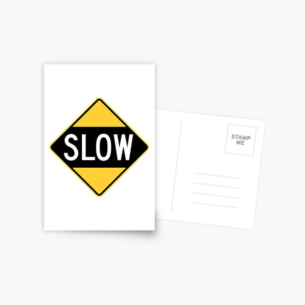 United States Sign - Slow, Old Postcard