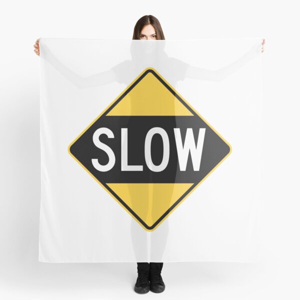 United States Sign - Slow, Old Scarf