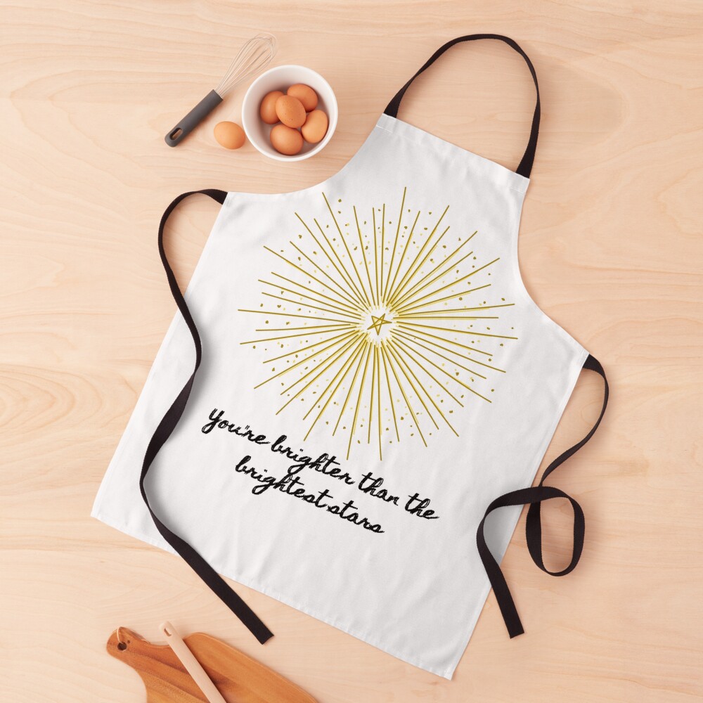 Brighter Than the Brightest Stars Apron