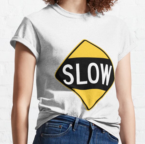 United States Sign - Slow, Old Classic T-Shirt