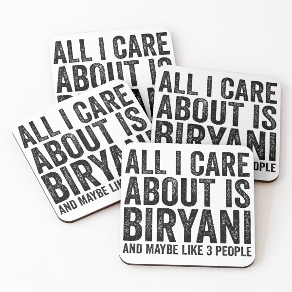 Item preview, All I Care About Is Biryani And Maybe Like 3 People designed and sold by kamrankhan.