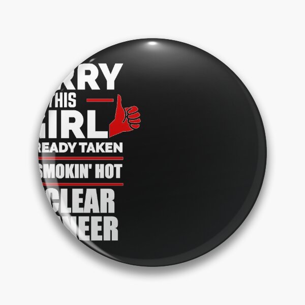 Item preview, Sorry Girl Already taken by hot Nuclear Engineer Engineering designed and sold by losttribe.