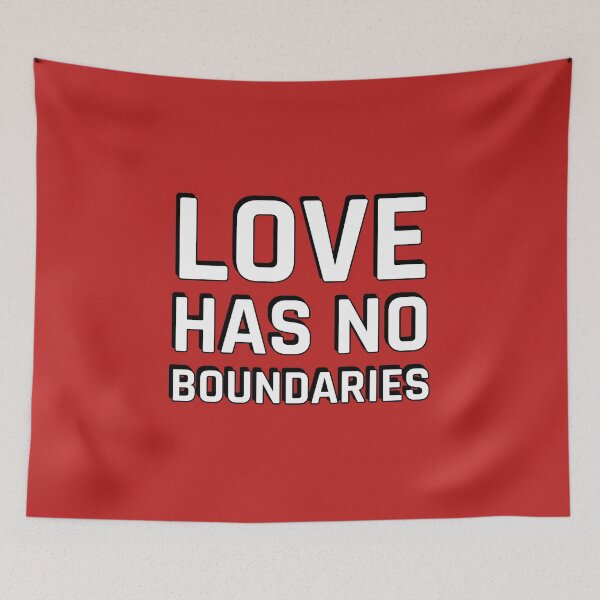 Item preview, LOVE HAS NO BOUNDARIES designed and sold by Inspirationmotivation.