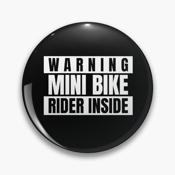 Item preview, Warning Mini Bike Rider Inside designed and sold by WeMadeOurWorld.