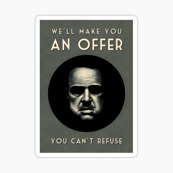 An Offer You Cant Refuse Sticker