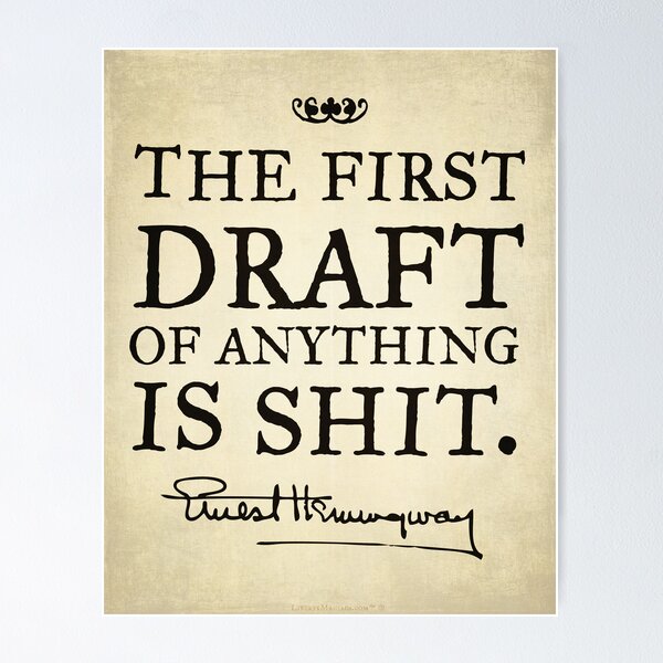 Item preview, Hemingway First Draft designed and sold by LibertyManiacs.