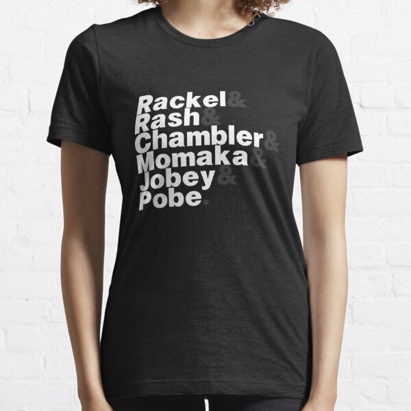 Rackel Rash Chambler Momaka Jobey Pobe Essential T-Shirt