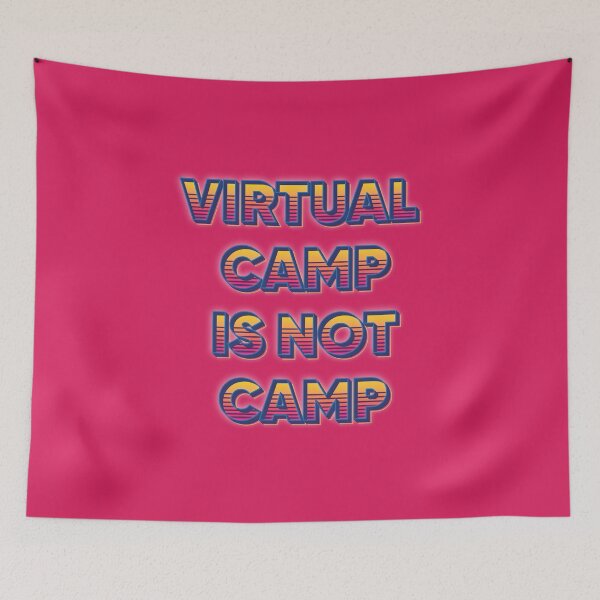 Item preview, Virtual Camp is Not Camp designed and sold by campemerson1968.