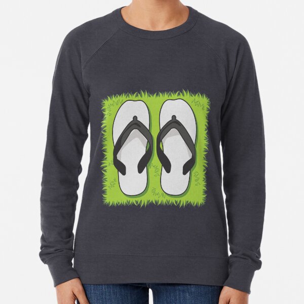 Flip Flops. Pull up a spot on the Grass! Lightweight Sweatshirt