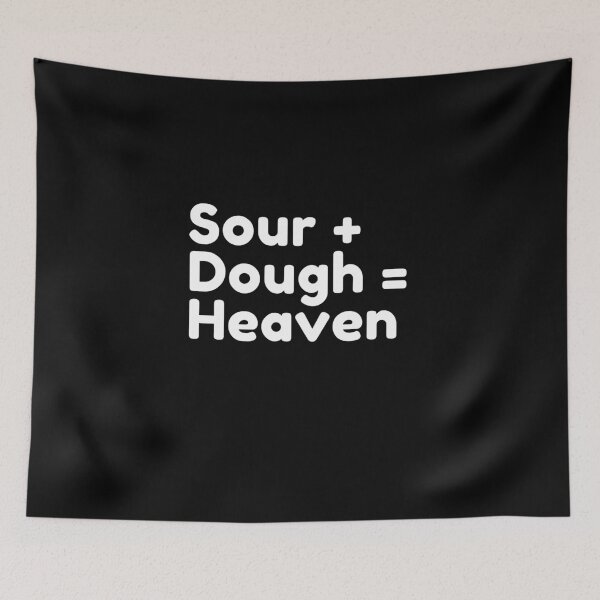 Item preview, Sourdough Heaven designed and sold by SunnyDayStyle.