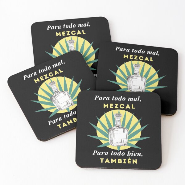 Item preview, Para todo mal Mezcal designed and sold by Frosty1489.