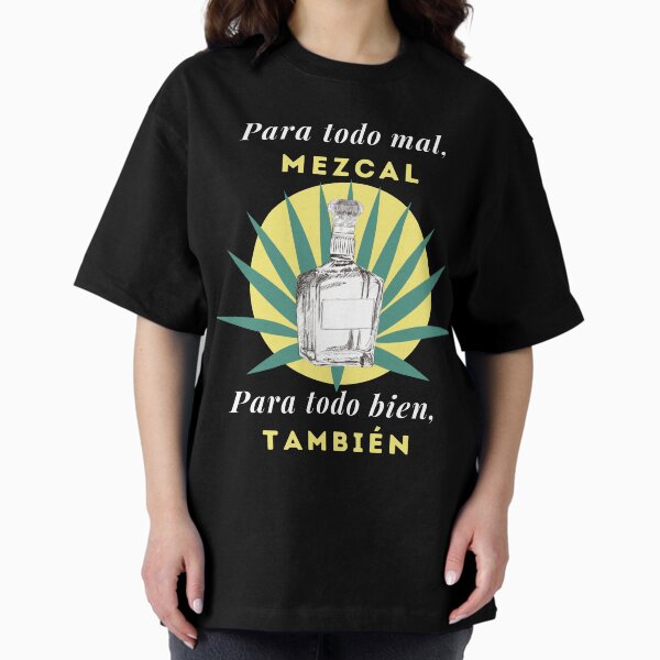 Item preview, Para todo mal Mezcal designed and sold by Frosty1489.