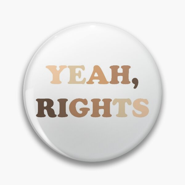 Item preview, YEAH, RIGHTS ! ! !  designed and sold by Shayli Kipnis.