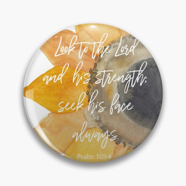 Item preview, Sunflower Psalm 105:4 designed and sold by haleygrady.