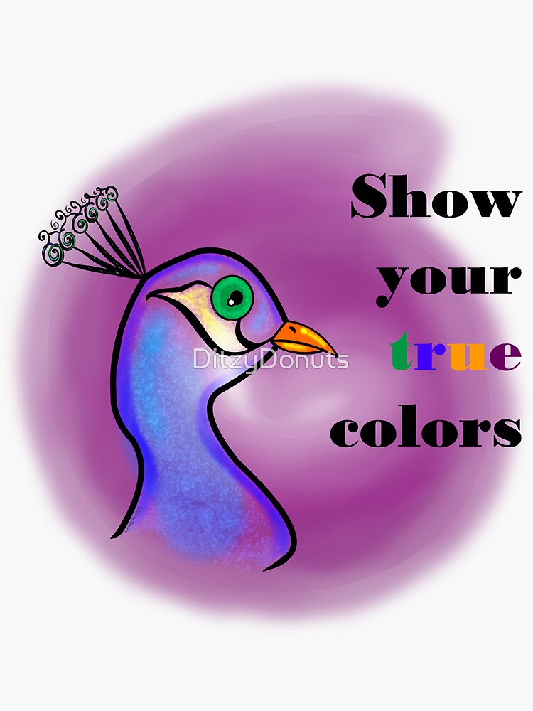 show-your-true-colors-sticker-by-ditzydonuts-redbubble