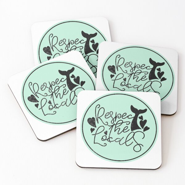 Item preview, Respect the locals  designed and sold by Heather  Hinson.