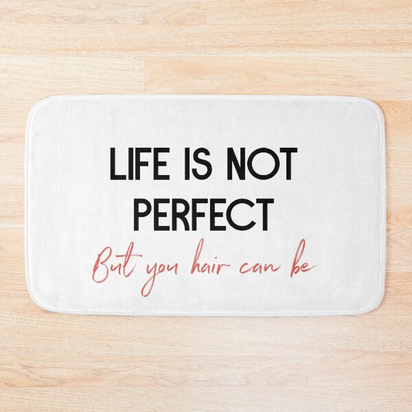 Item preview, Life is not perfect but your hair can be designed and sold by bumperapparels.