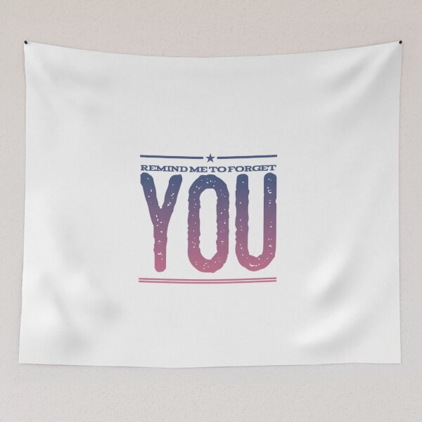 Item preview, Remind Me To Forget You designed and sold by NebulaDesigns86.