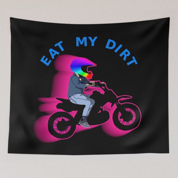 Item preview, EAT MY DIRT by Orikall designed and sold by HippieWorks.