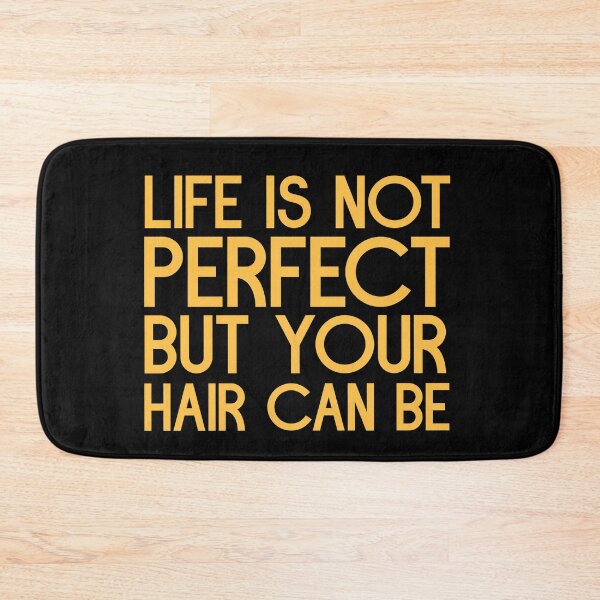 Item preview, Life not perfect but your hair can be. designed and sold by bumperapparels.