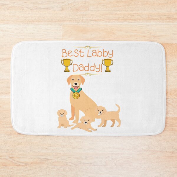 Item preview, Best Labby Daddy! designed and sold by Zachary Hadley.