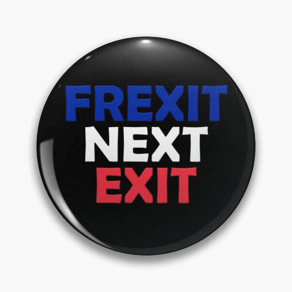 Item preview, France Frexit Next Exit designed and sold by InVisibleColors.