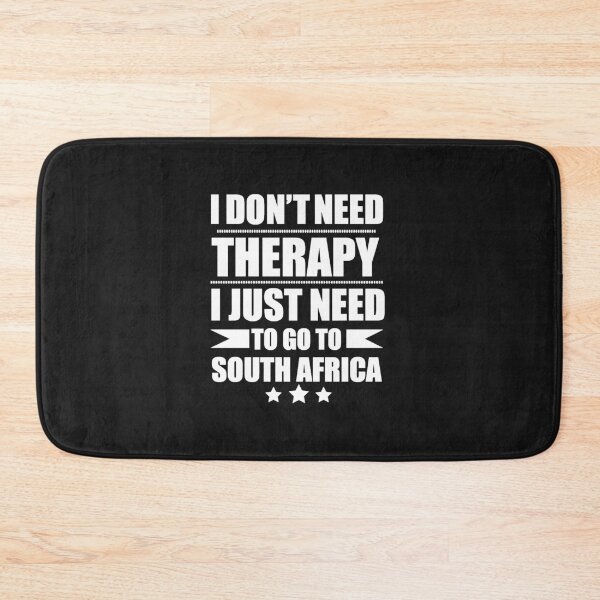 Item preview, Don't Need Therapy Need to go to South Africa Vacation Wanderlust designed and sold by losttribe.