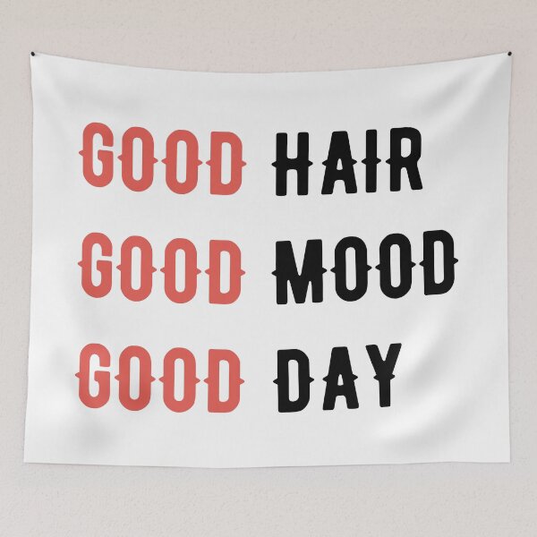 Item preview, Good Hair, Good  mood, Good day designed and sold by bumperapparels.