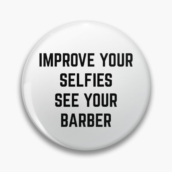 Item preview, Improve your selfies, see your barber designed and sold by bumperapparels.