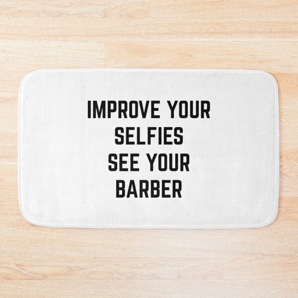 Item preview, Improve your selfies, see your barber designed and sold by bumperapparels.