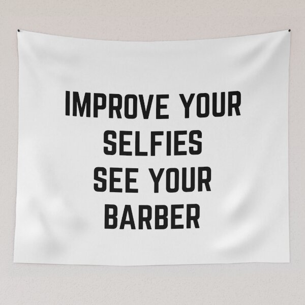 Item preview, Improve your selfies, see your barber designed and sold by bumperapparels.