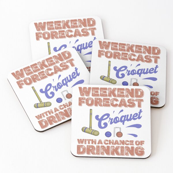 Item preview, Weekend Forecast Croquet with a chance of drinking designed and sold by Dan66.