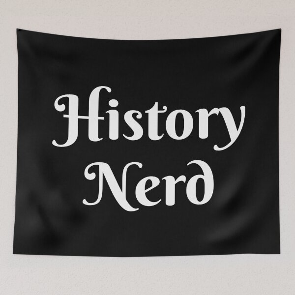 Item preview, History Nerd designed and sold by manishfzr1995.