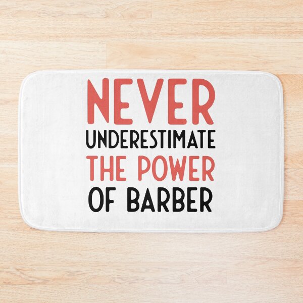 Item preview, Never underestimate the power of barber designed and sold by bumperapparels.