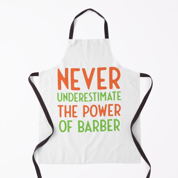 Item preview, Never understimate the power of barber designed and sold by bumperapparels.