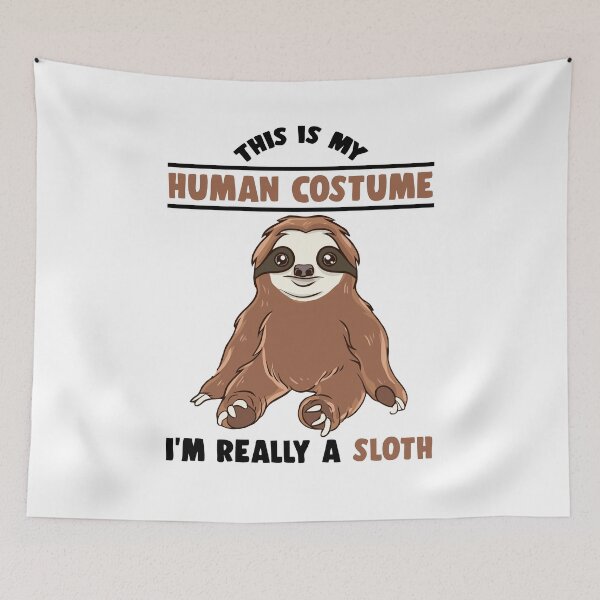 Item preview, this is my human I'm really a Sloth Halloween costume sloth designed and sold by BRONZELBTAYLOR.