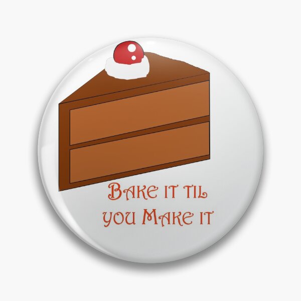 Item preview, Bake It Til You Make it designed and sold by toddbrooney.