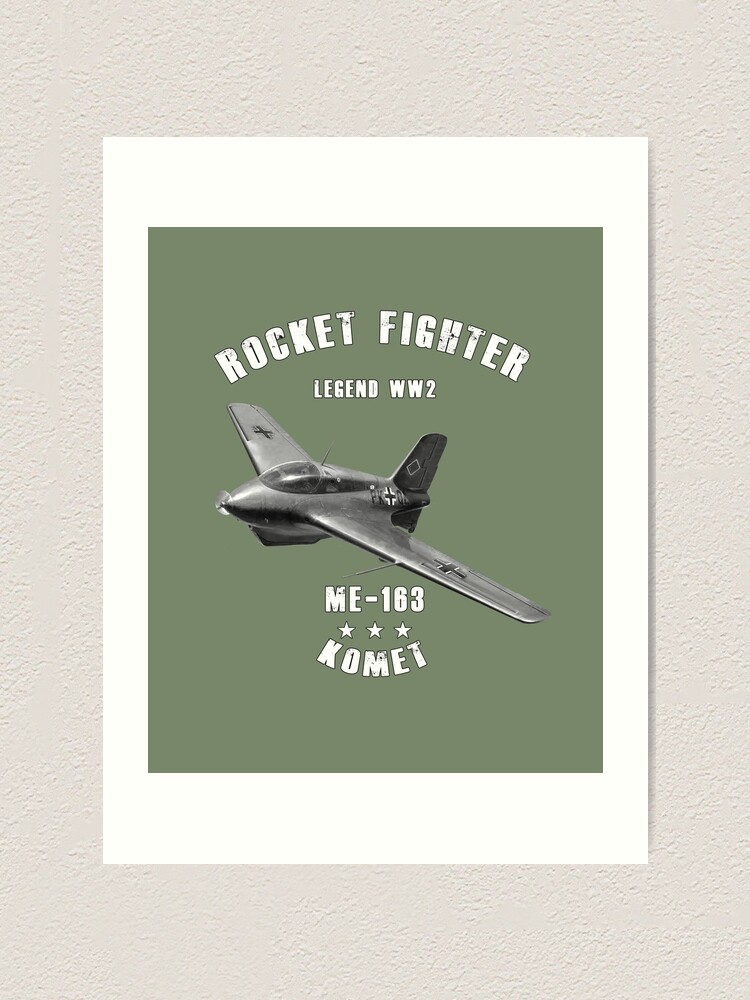 Messerschmitt Me 163 Komet Military Rocket Fighter Plane Ww2 Art Print By Joseluizleite Redbubble