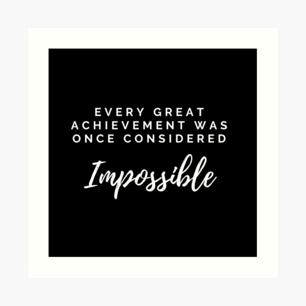 TheCoffeeCupLife: Every Great Achievement Art Print