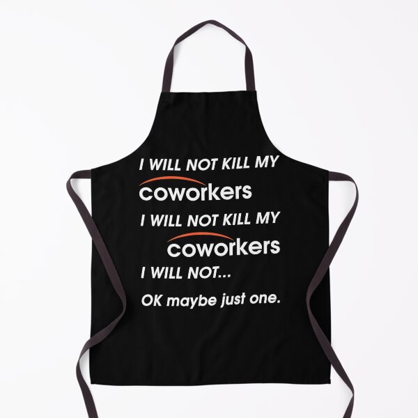 Item preview, i will not kill my coworkers Funny Gift designed and sold by BRONZELBTAYLOR.