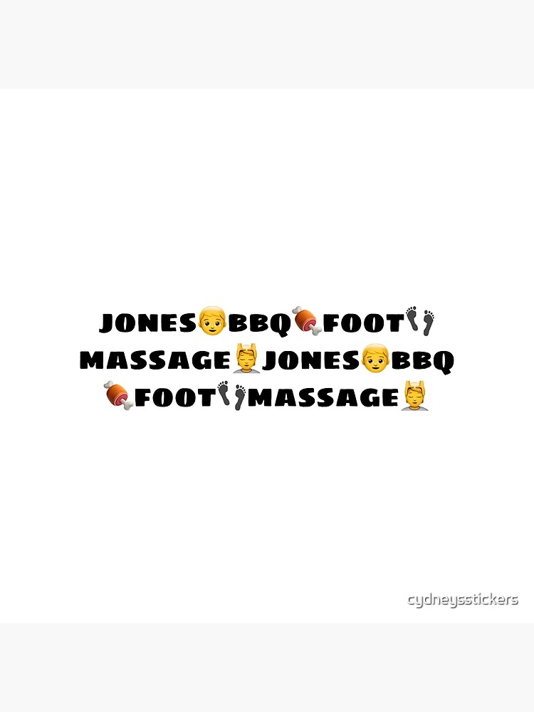 "jones?bbq?foot?massage?jones?bbq?foot?massage?" Poster by