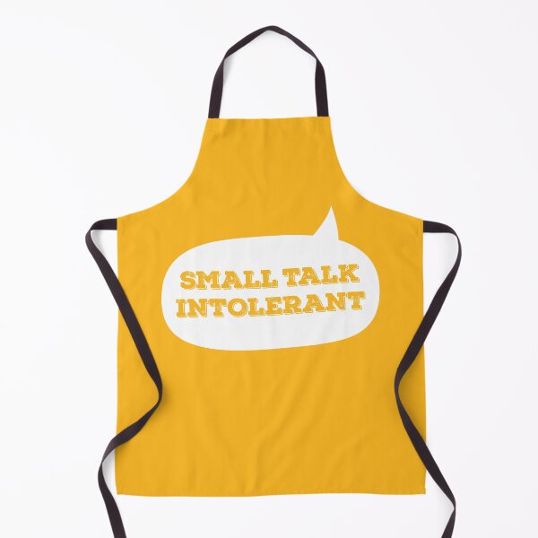 Item preview, Small Talk Intolerant designed and sold by Plan8.