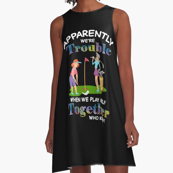 Golf Friends Best Friends Golf Gift For Golf Lovers A-Line Dress
